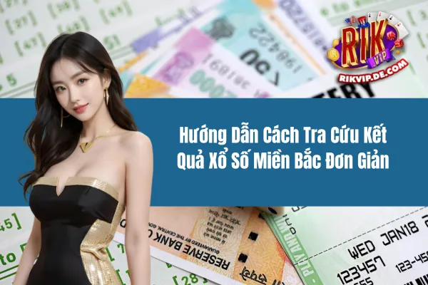 Hướng Dẫn Cách Tra Cứu Kết Quả Xổ Số Miền Bắc Đơn Giản